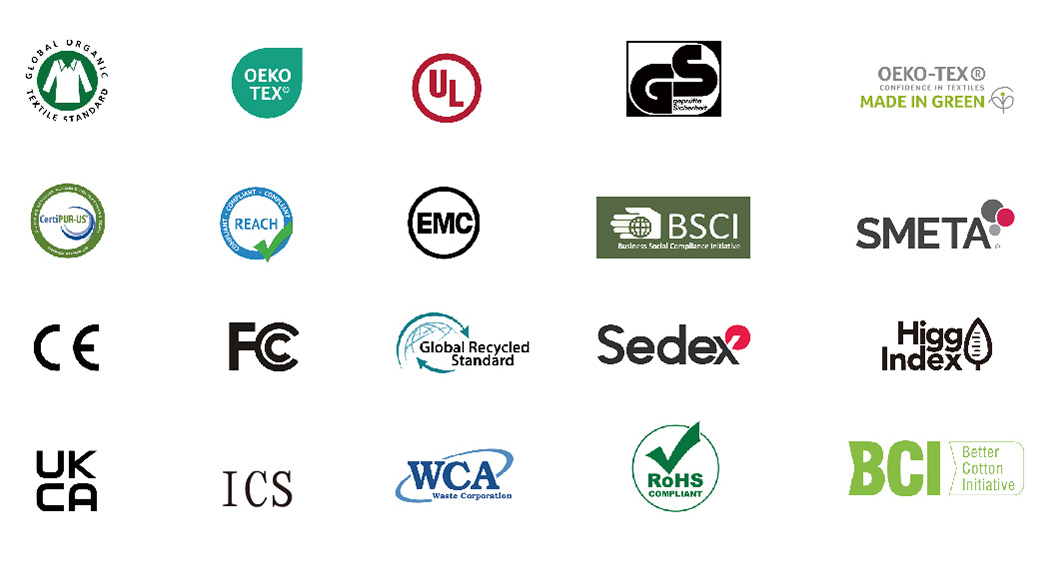 国际认证体系一览：GOTS、OEKO-TEX、UL、GS、REACH、EMC、BSCI、SMETA、CE、全球回收标准、Sedex、Higg Index、UKCA、WCA、RoHS、BCI 等
